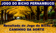 Jogo do Bicho Pernambuco | DEU NO POSTE HOJE