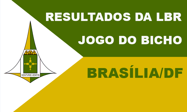 JOGO DO BICHO BRASÍLIA -DF - LBR