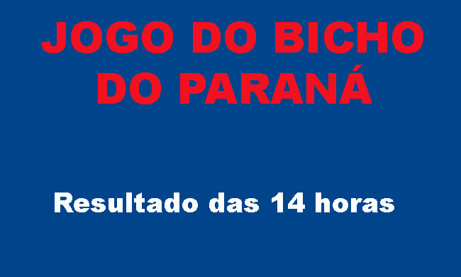 JOGO DO BICHO DO PARANÁ