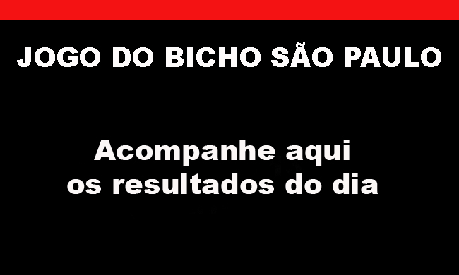 JOGO DO BICHO SÃO PAULO