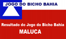 Jogo do Bicho Bahia (Maluca)